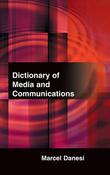 Dictionary of Media and Communications