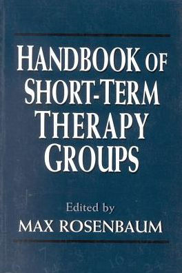 Handbook of Short-Term Therapy Groups / Edition 1