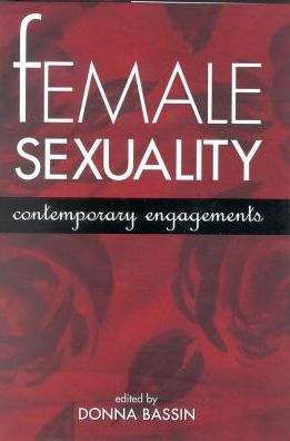 Female Sexuality: Contemporary Engagements