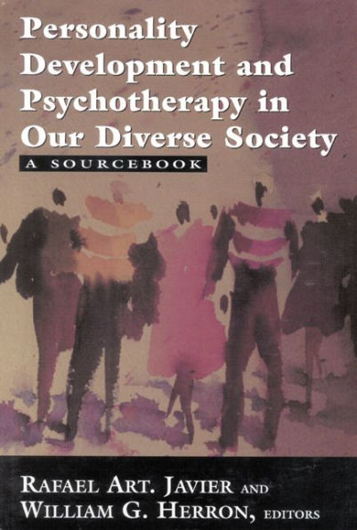 Personality Development and Psychotherapy in Our Diverse Society: A Sourcebook / Edition 1