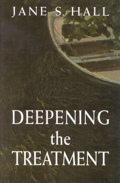 Deepening the Treatment / Edition 1