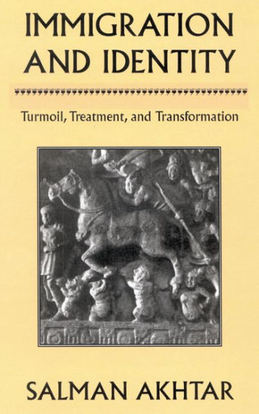 Immigration and Identity: Turmoil, Treatment, and Transformation / Edition 1