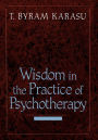 Wisdom in the Practice of Psychotherapy