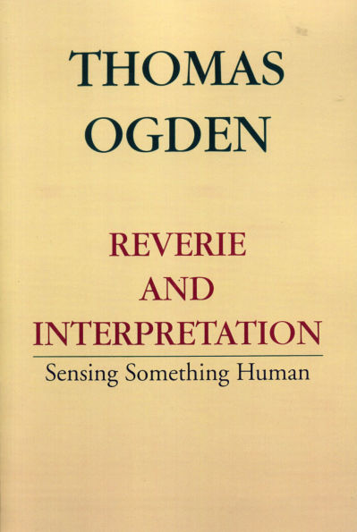Reverie and Interpretation