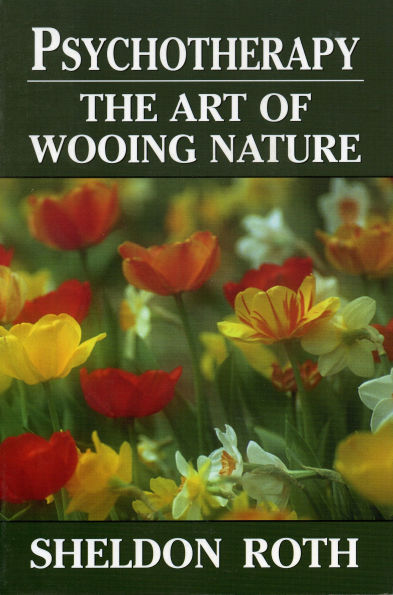 Psychotherapy: The Art of Wooing Nature