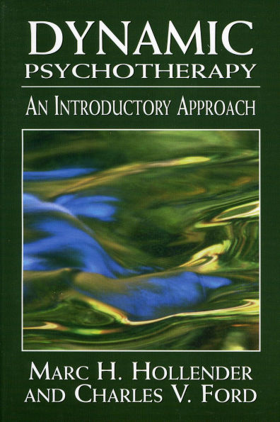 Dynamic Psychotherapy: An Introductory Approach / Edition 1