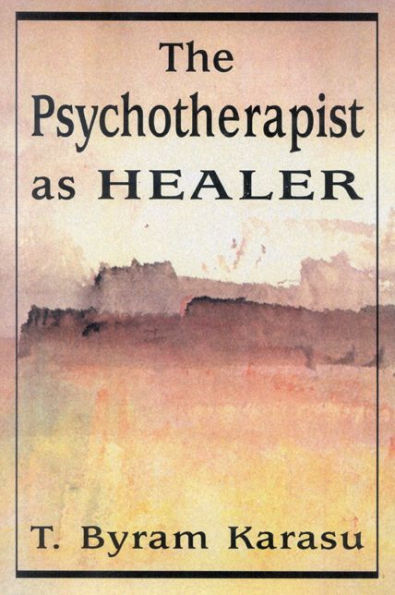 The Psychotherapist as Healer