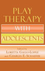 Play Therapy with Adolescents / Edition 2