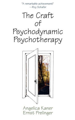 The Craft Of Psychodynamic Psychotherapy Edition 1 Hardcover