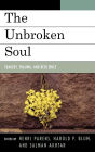 The Unbroken Soul: Tragedy, Trauma, and Human Resilience