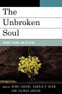 The Unbroken Soul: Tragedy, Trauma, and Human Resilience