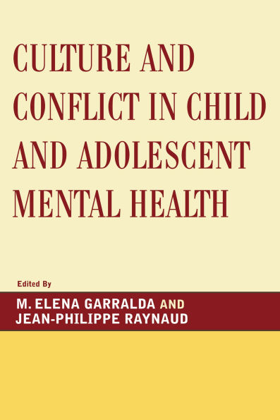 Culture and Conflict Child Adolescent Mental Health