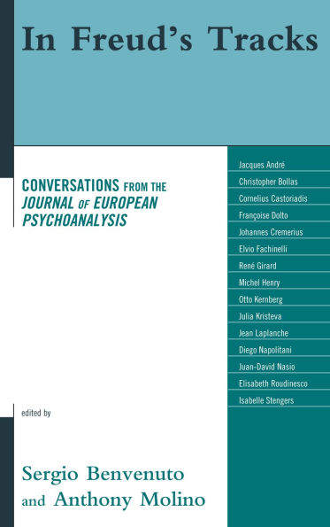 Freud's Tracks: Conversations from the Journal of European Psychoanalysis