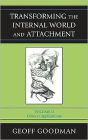 Transforming the Internal World and Attachment: Clinical Applications