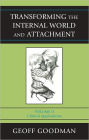 Transforming the Internal World and Attachment: Clinical Applications