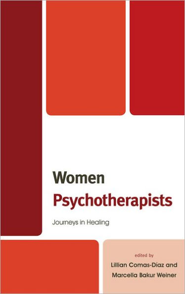 Women Psychotherapists: Journeys in Healing