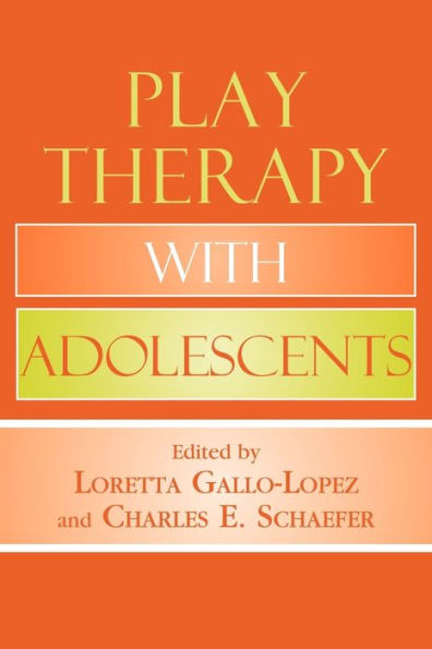 Play Therapy with Adolescents