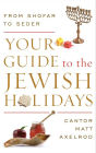 Your Guide to the Jewish Holidays: From Shofar to Seder