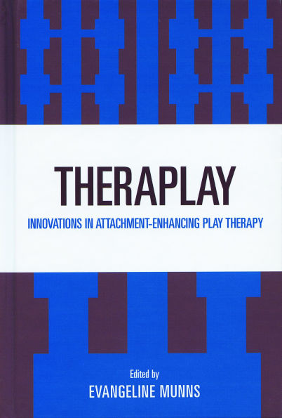 Theraplay: Innovations in Attachment-Enhancing Play Therapy