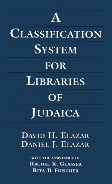 A Classification System for Libraries of Judaica / Edition 3