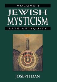 Title: Jewish Mysticism, Author: Joseph Dan