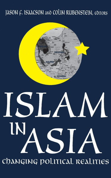 Islam Asia: Changing Political Realities