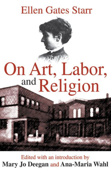 On Art, Labor, and Religion