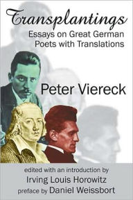 Title: Transplantings: Essays on Great German Poets with Translations, Author: Peter Viereck