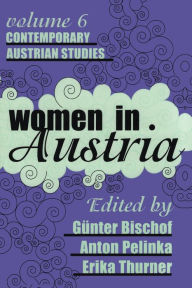 Title: Women in Austria / Edition 1, Author: Gunter Bischof