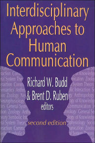 Title: Interdisciplinary Approaches to Human Communication, Author: Brent D. Ruben