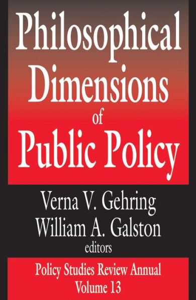 Philosophical Dimensions of Public Policy