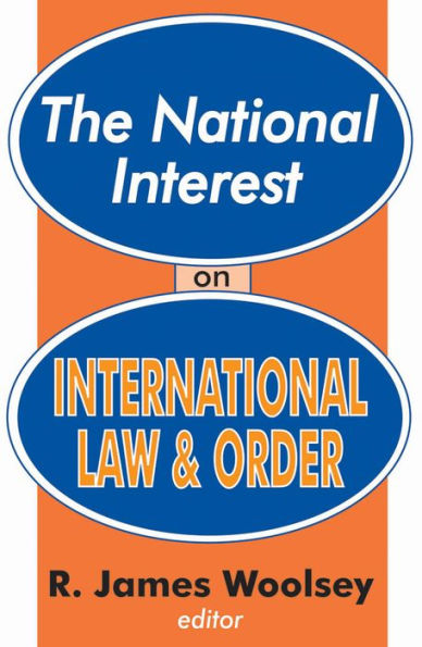 The National Interest on International Law and Order / Edition 1