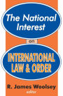 The National Interest on International Law and Order / Edition 1