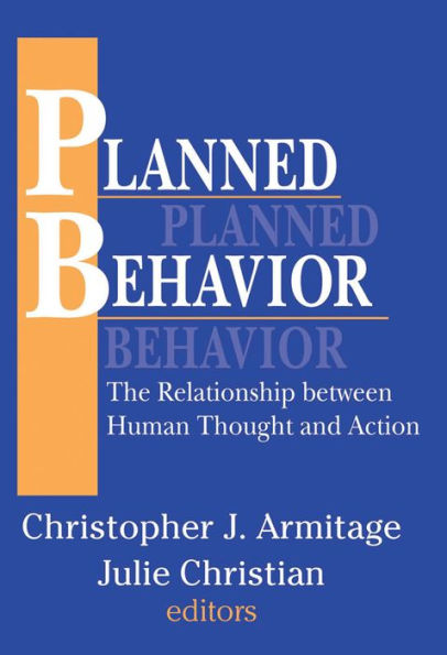 Planned Behavior: The Relationship between Human Thought and Action