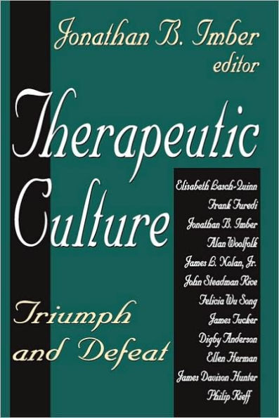 Therapeutic Culture: Triumph and Defeat