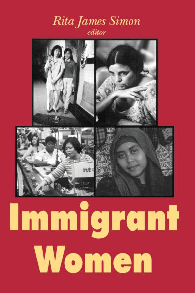 Immigrant Women / Edition 1