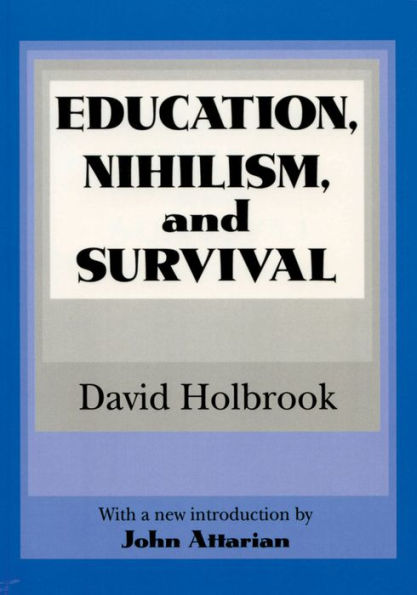 Education, Nihilism, and Survival