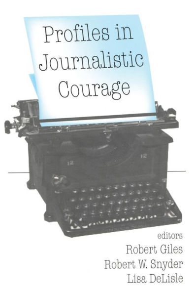 Profiles Journalistic Courage