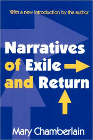 Title: Narratives of Exile and Return / Edition 1, Author: Mary Chamberlain