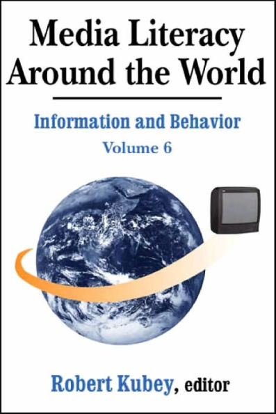 Media Literacy Around the World / Edition 1