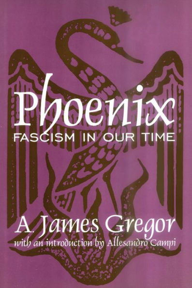 Phoenix: Fascism in Our Time / Edition 1