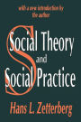 Social Theory and Social Practice / Edition 1