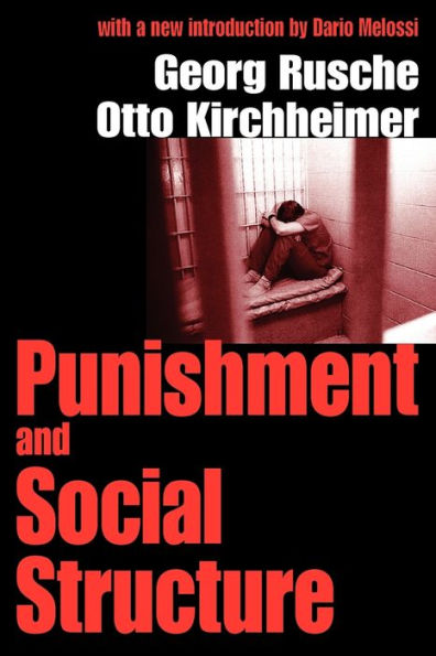 Punishment and Social Structure / Edition 1