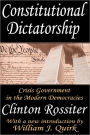 Constitutional Dictatorship: Crisis Government in the Modern Democracies