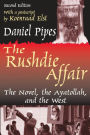 The Rushdie Affair: The Novel, the Ayatollah and the West / Edition 2