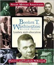 Title: Booker T. Washington: Leader and Educator, Author: Patricia C. McKissack