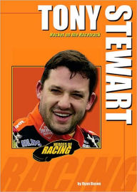 Title: Tony Stewart: Rocket on the Racetrack, Author: Ryan Basen