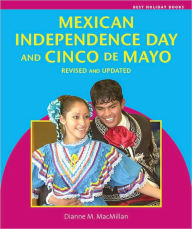 Title: Mexican Independence Day and Cinco de Mayo, Author: Dianne M. Macmillan