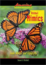 Title: Animal Mimics, Author: Susan K. Mitchell