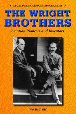 The Wright Brothers: Aviation Pioneers and Inventors